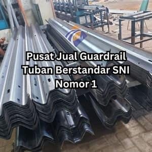Pusat Jual Guardrail Tuban