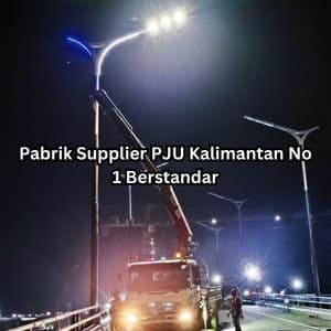 Supplier PJU Kalimantan