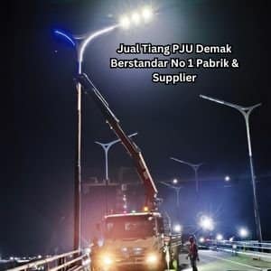 Jual Tiang PJU Demak