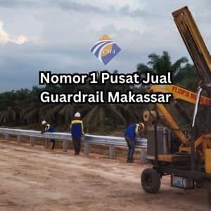 Pusat Jual Guardrail Makassar