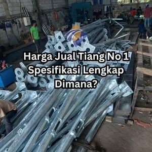 Harga Jual Tiang